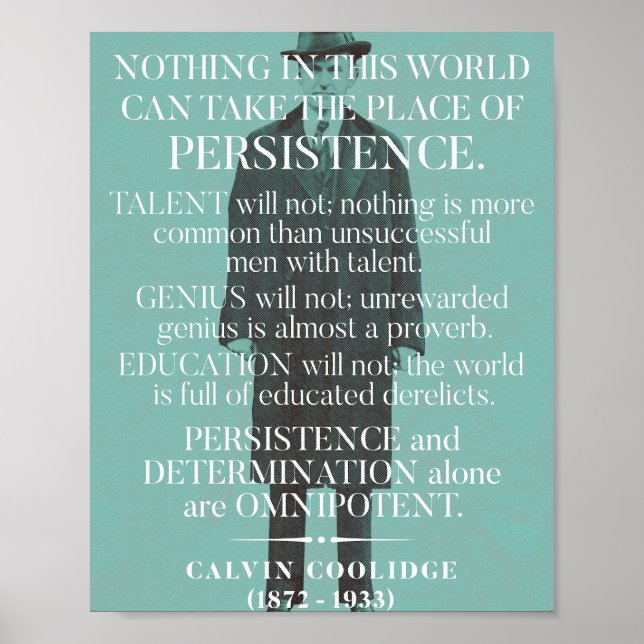 Calvin Coolidge 'Persistence' Quote   Poster (Front)