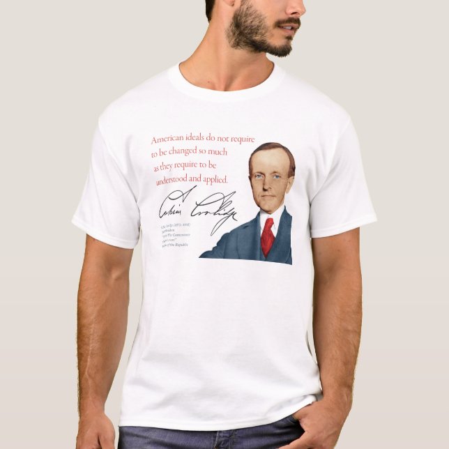 Calvin Coolidge Shirt #25 "American Ideals" (Front)