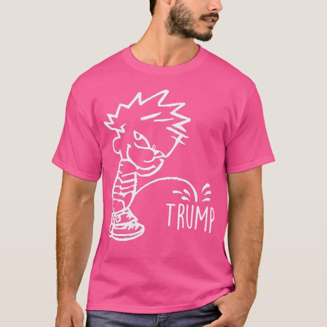 Calvin Peeing On Trump - Trump Haters T-Shirt (Front)