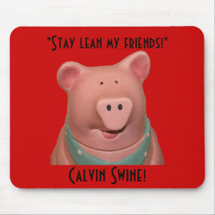 Calvin Swine Mousepad! Mouse Pad