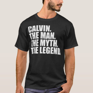 CalvinCalvin Name Calvin given name T-Shirt