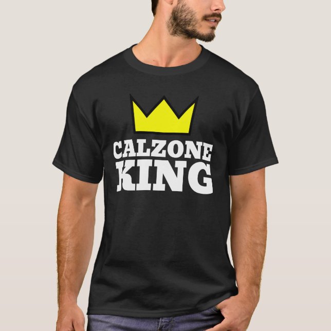CALZONE KING MENS T-SHIRT (Front)