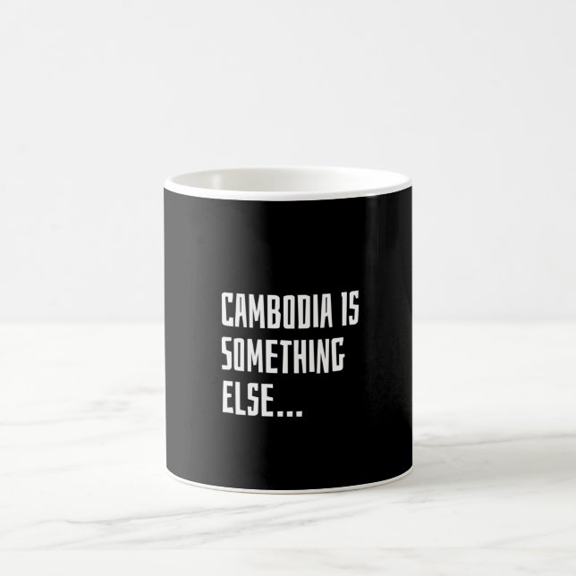 Cambodia Is Something Else Coffee Mug (Center)