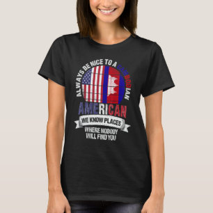 Cambodian American We know Places where Cambodia F T-Shirt