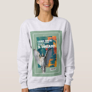 Came Back as a Shadow Poetic Quote Sweatshirt