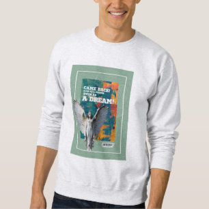 Came Back as a Shadow Poetic Quote sweatshirt