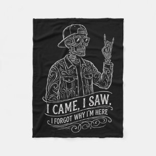 Came saw forgot skeleton funny saying gag men wome fleece blanket