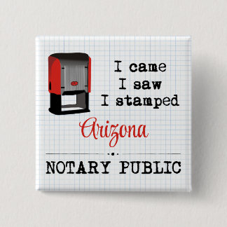 Came Saw Stamped Notary Public Arizona 15 Cm Square Badge
