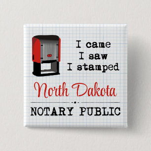 Came Saw Stamped Notary Public North Dakota 15 Cm Square Badge