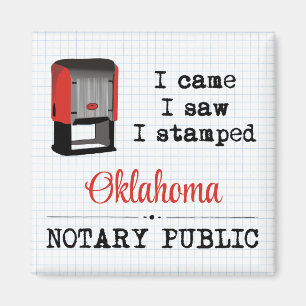 Came Saw Stamped Notary Public Oklahoma Magnet
