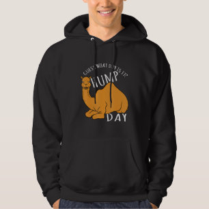 Camel       Hump Day Meme    Hoodie
