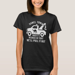 Camel Towing Adult Humour Saying Halloween T-Shirt