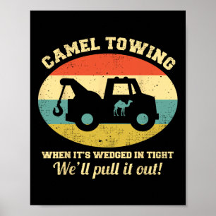 Camel Towing Retro Adult Humour Saying Fun Hallowe Poster
