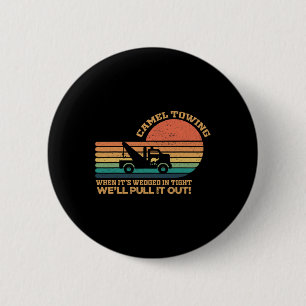 Camel Towing Retro Adult Humour Saying Funny Hallo 6 Cm Round Badge