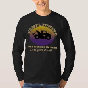 Camel Towing Retro Adult Humour  Saying T-Shirt