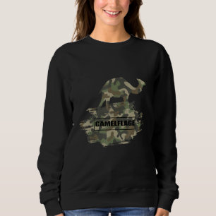 Camelflage Quote Camel Dromedary Dessert Animal Sweatshirt