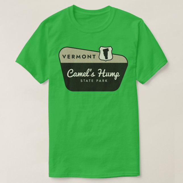 Camels Hump State Park Vermont Welcome Sign T-Shirt (Design Front)