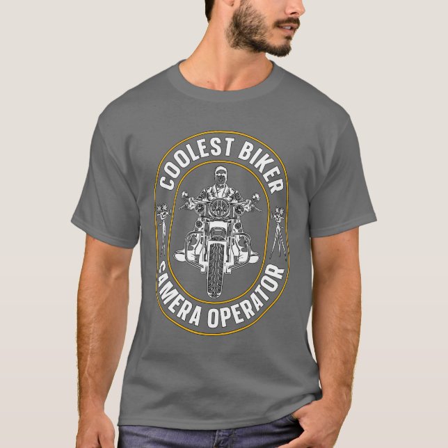 Camera Operator Coolest Biker Camera Movie Maker g T-Shirt (Front)