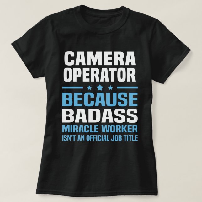 Camera Operator T-Shirt (Design Front)