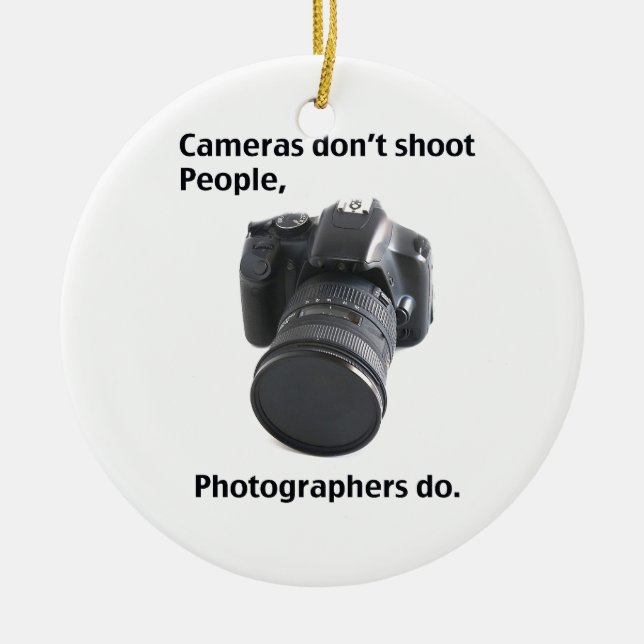 Cameras don't shoot people ceramic tree decoration (Front)