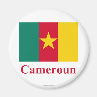 Cameroon Flag with Name in French Magnet