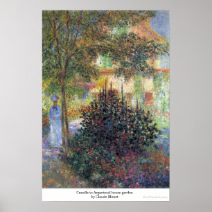 Camille in Argenteuil house garden Claude Monet Poster