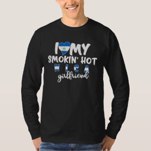Camisa Nicaragua Flag I Love My Smokin Hot Girlfri T-Shirt