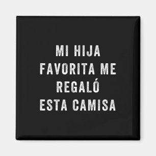 Camisa Para Papa E Hija Camisa Graciosa Para Papa Magnet