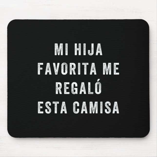 Camisa Para Papa E Hija Camisa Graciosa Para Papa  Mouse Pad (Front)