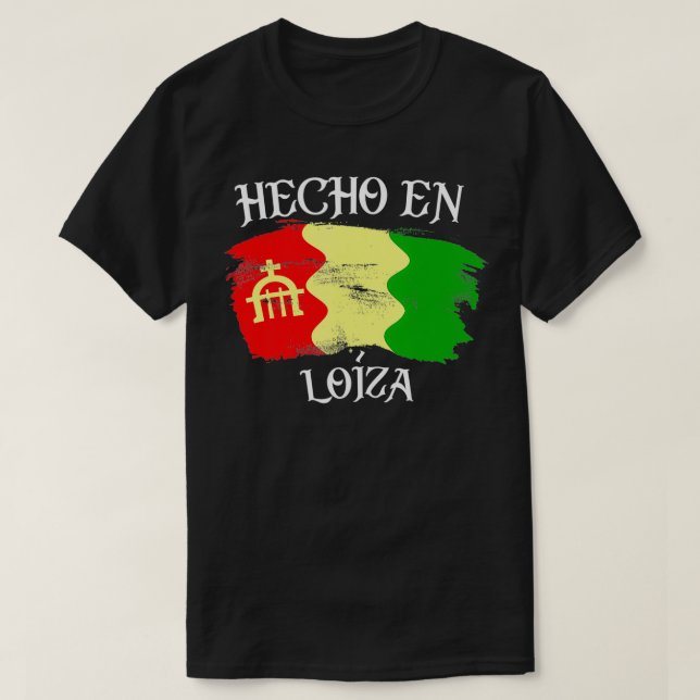 Camisas de Puerto Rico Hecho En Loiza  T-Shirt (Design Front)
