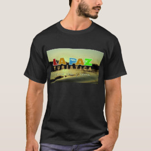 Camiseta La Paz turistica T-Shirt