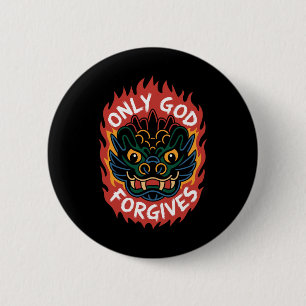 Camiseta Sólo Dios Perdona1 6 Cm Round Badge