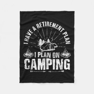 Camng Retirement Gift Funny Quote Outdoor Retired Fleece Blanket