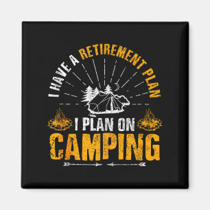 Camng Retirement Gift Funny Quote Outdoor Retired  Magnet