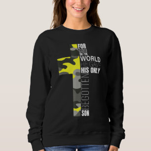 Camo Christian Bible Verse John 316 Faith God Cros Sweatshirt