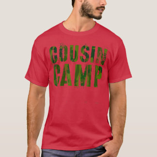 Camo COUSIN CAMP Funny Grandma Grandpa Reeducation T-Shirt