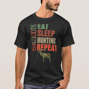 Camo Eat Sleep Hunting Repeat Hunting T-Shirt