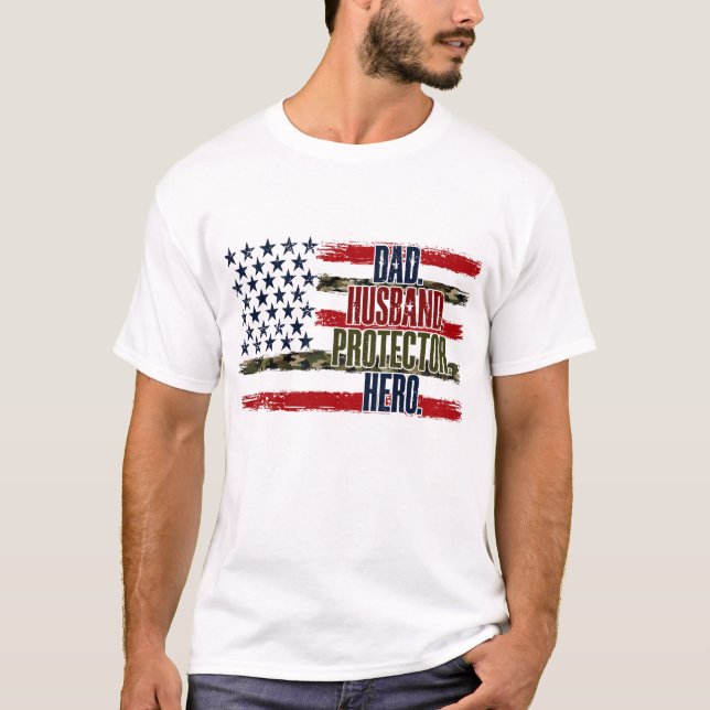 Camo Flag Father's Day, Daddy, Husband Protector T-Shirt (Front)