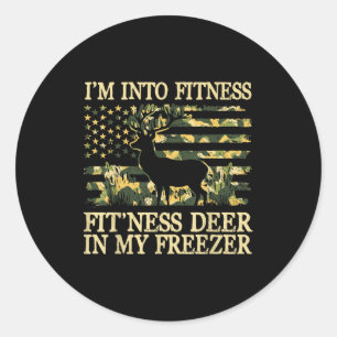 Camo Hunting I'm Into Fitness Fit Ness Deer Zer Hu Classic Round Sticker