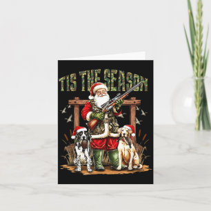 Camo Santa Tis The Season Hunter Christmas Hunting Card