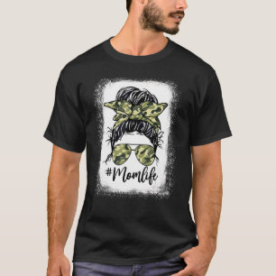 Camouflage Mom Life Messy Bun Bleached Mother's Da T-Shirt