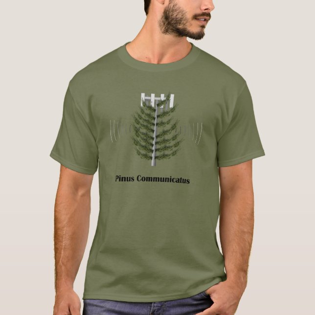 Camouflaged Cell Phone Tower - Pinus Communicatus T-Shirt (Front)