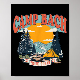 Camp Bach Bride Squad 2025 Retro Camping Bachelore Poster