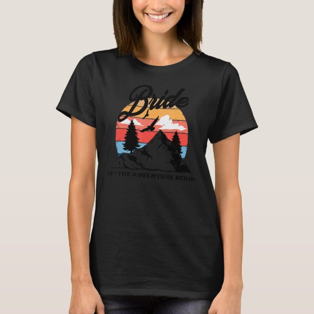 Camp Bachelorette Bride Rustic Outdoor Wedding Par T-Shirt (Front)