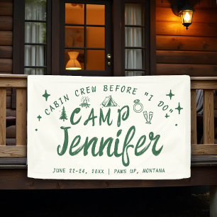 Camp Bachelorette Cabin Crew I Do Green Hand Drawn Banner