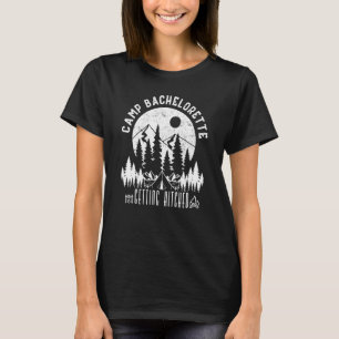 Camp Bachelorette Getting Hitched Bride Party Matc T-Shirt