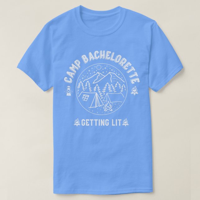 Camp Bachelorette Getting Hitched Bride Party Matc T-Shirt (Design Front)
