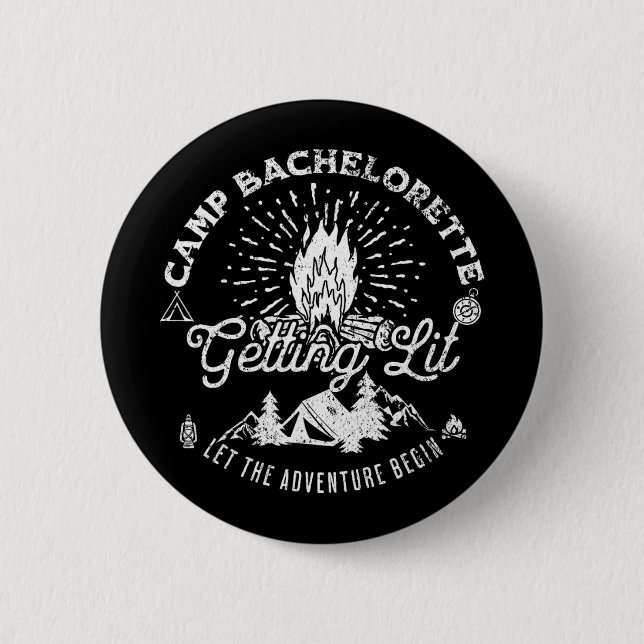 Camp Bachelorette Getting Lit Bride Party Matching 6 Cm Round Badge (Front)