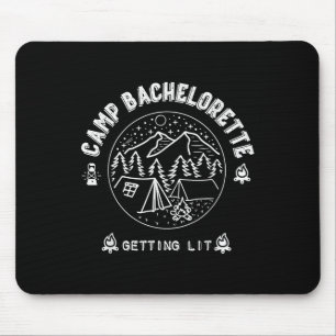 Camp Bachelorette Getting Lit Bridesmaid Party Mat Mouse Pad