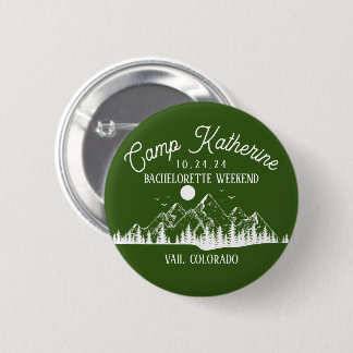 Camp Bachelorette Mountain Glamping Weekend Party 6 Cm Round Badge
